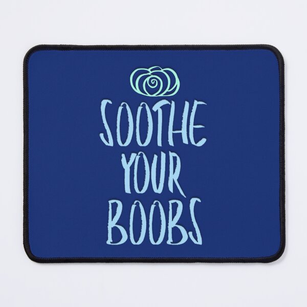 Item preview, Soothe Your Boobs designed and sold by aribluestein.