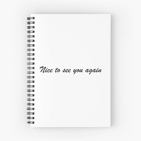 Item preview, Nice to see you again designed and sold by MarioMall01.