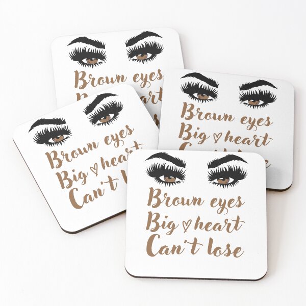 Item preview, Brown eyes can't lose designed and sold by JoeyGrace.