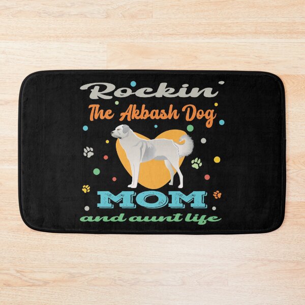 Item preview, Rockin the akbash dog mom and aunt life, cute puppy, akbash dog owner, lover, relaxing designed and sold by SGS-.