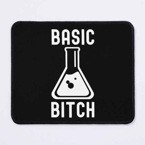 Item preview, Basic Bitch - Funny Science, Funny Chemistry, Funny Neuroscience, Pipetting, Molecular Biology, Microbiology, Neuroscience, Chemistry Humor, Science Humor, Funny Laboratory designed and sold by jadedscientist.