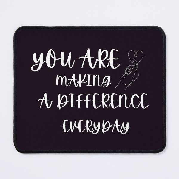 Item preview, You make a difference everyday designed and sold by TSDesigner03.