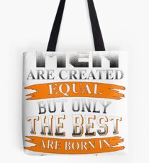 BEST MEN ARE BORN IN SEPTEMBER Tote Bag
