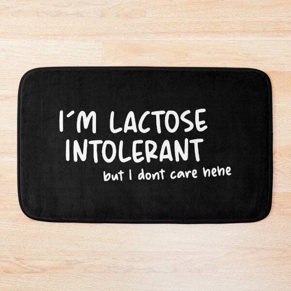 Item preview, I'm Lactose Intolerant But I Don't Care hehe, Funny Lactose Intolerant Men Women Kids Gift Idea designed and sold by Big Twelve.