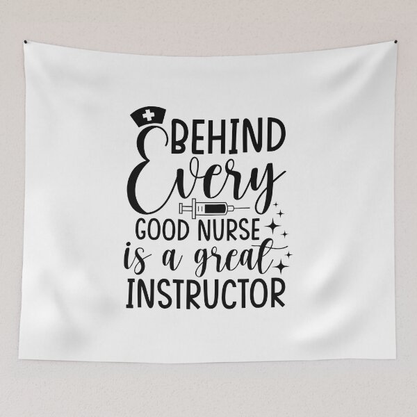 Item preview, Behind Every Good Nurse is a Great Instructor designed and sold by print hasan.