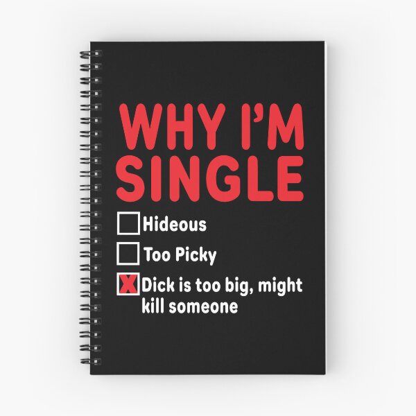 Item preview, Why I'm Single Funny Sarcastic Single Men Gift Idea designed and sold by Big Twelve.