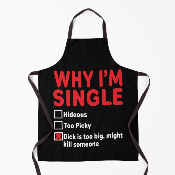 Item preview, Why I'm Single Funny Sarcastic Single Men Gift Idea designed and sold by Big Twelve.