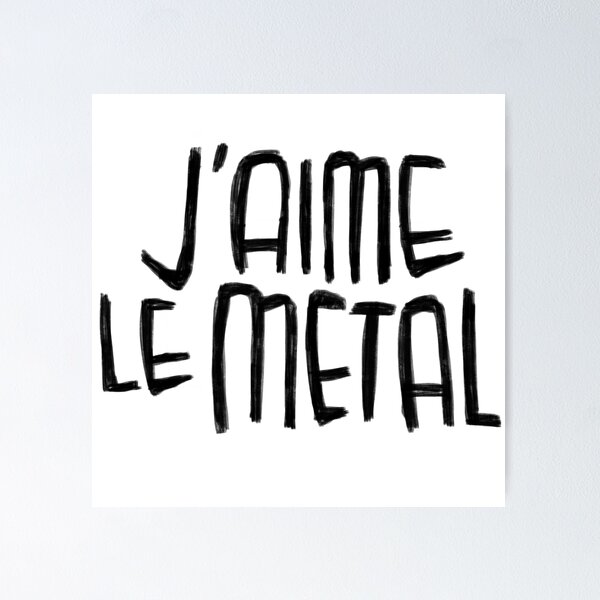 Item preview, Metal Music, J'aime Le Metal designed and sold by badlydrawnbabe.