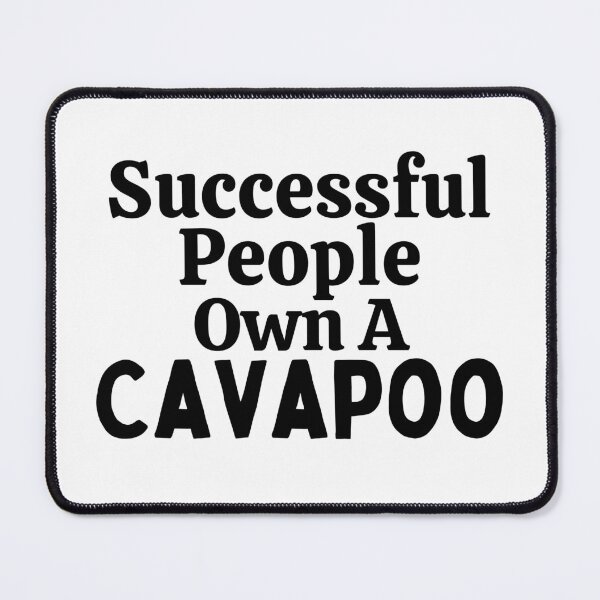 Item preview, Successful People Own A Cavapoo designed and sold by SherlocksStore.