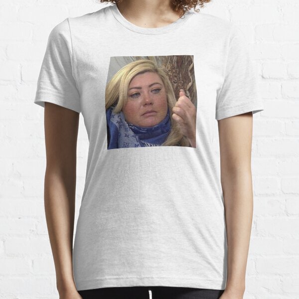 gemma collins quote t shirt