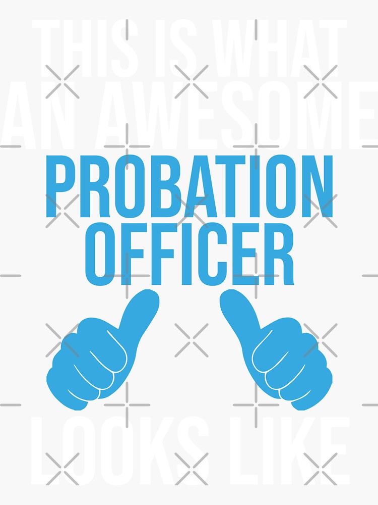 This Is What An Awesome Probation Officer Looks Like Sticker For Sale