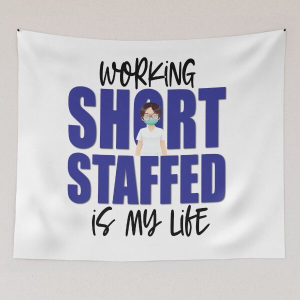 Item preview, Working short staffed is my life designed and sold by TaraGbear.