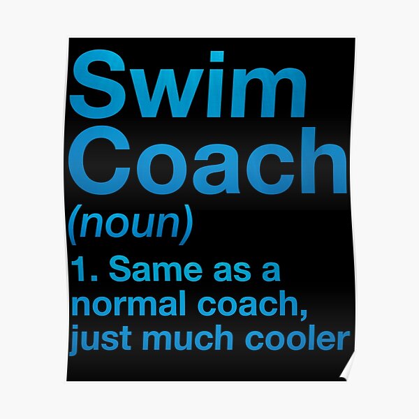" Funny swim Coach Definition Sports Instructor Trainer design " Poster