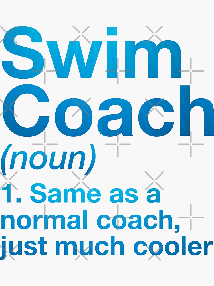 " Funny swim Coach Definition Sports Instructor Trainer design