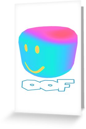 Oof Wave Greeting Card By Colonelsanders Redbubble - roblox death sound greeting card by colonelsanders redbubble