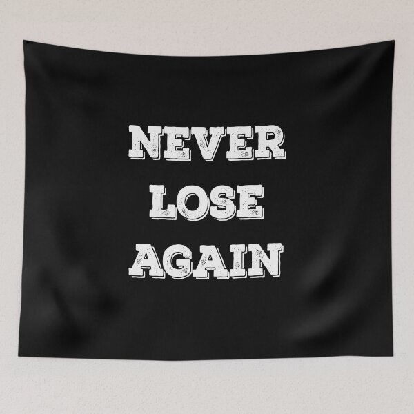 Item preview, Never Lose Again designed and sold by Hockey 24x7.
