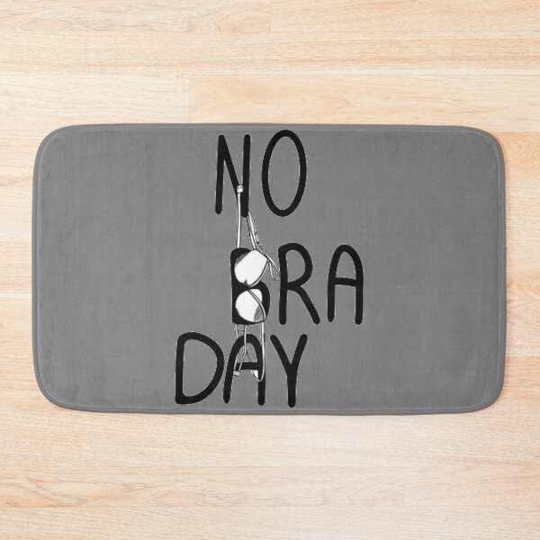 Item preview, National No Bra Day designed and sold by vaske-bros.
