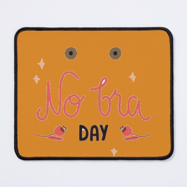 Item preview, National No Bra Day designed and sold by vaske-bros.
