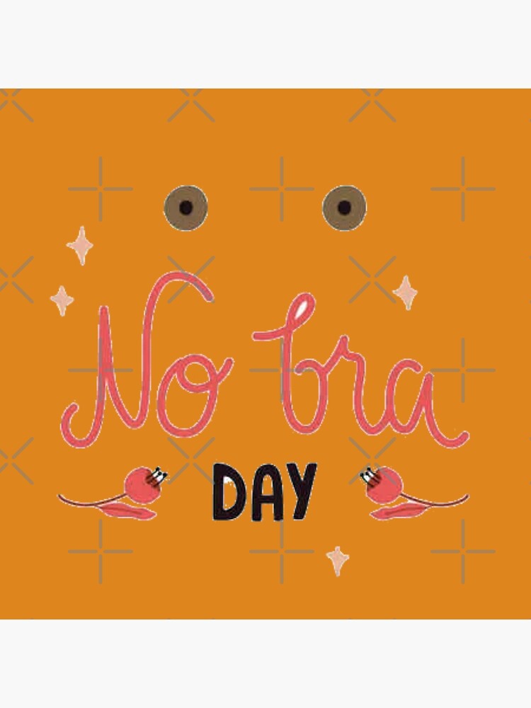 National No Bra Day | Poster