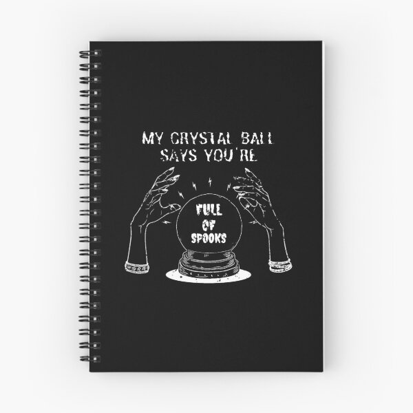 Item preview, Halloween My Crystal Ball Says You’re Full Of Spooks Distressed Style designed and sold by NewTorch.