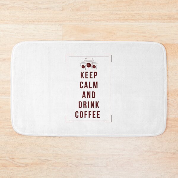 Item preview, Keep Calm And Drink Coffee designed and sold by CakmakShop.