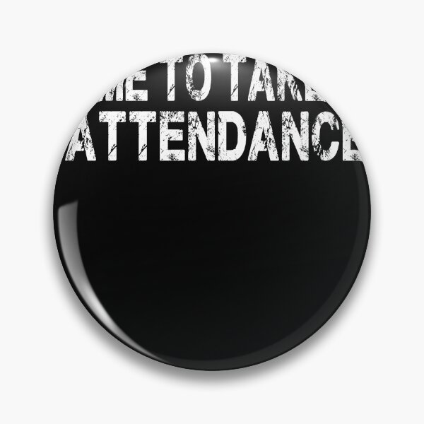 Item preview, someone remind me to take attendance designed and sold by designreb.