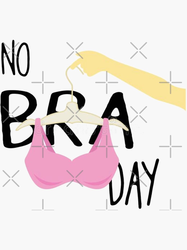 Today is National No Bra Day & there is a serious message behind