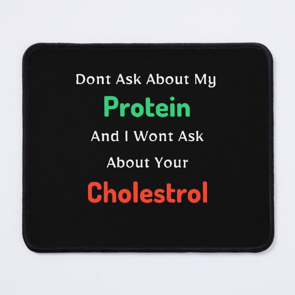 Item preview, Dont Ask About My Protein And I Wont Ask About Your Cholestrol / World Vegetarian Day - Funny and cute T-Shirts Quotes designed and sold by Designspot2020.
