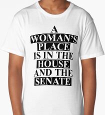 A Woman's Place... Long T-Shirt