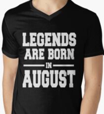 LEGENDS ARE BORN IN AUGUST Men's V-Neck T-Shirt