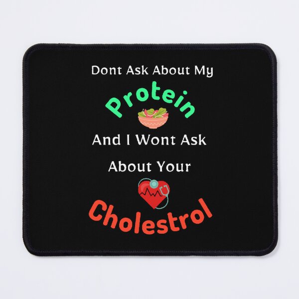 Item preview, Dont Ask About My Protein And I Wont Ask About Your Cholestrol / World Vegetarian Day - Funny and cute T-Shirts Quotes designed and sold by Designspot2020.