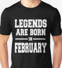 Camiseta unisex LAS LEYENDAS NACE EN FEBRERO
