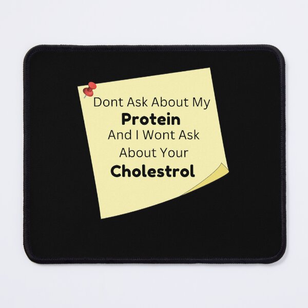 Item preview, Dont Ask About My Protein And I Wont Ask About Your Cholestrol / World Vegetarian Day - Funny and cute T-Shirts Quotes designed and sold by Designspot2020.