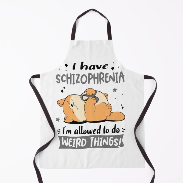 Item preview, Schizophrenia Awareness Funny I have Schizophrenia i'm allowed to do Weird Things! designed and sold by JanetShop809.