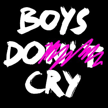 "BOYS DO CRY / BOYS DON'T CRY / Cool and Funny quotes white" Sticker