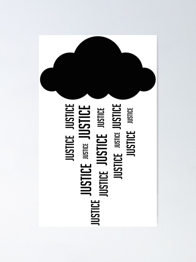 "Justice rains from above!" Poster for Sale by warningpoodle Redbubble
