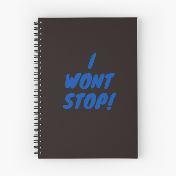Item preview, I wont stop! designed and sold by FloridaKeys1984.