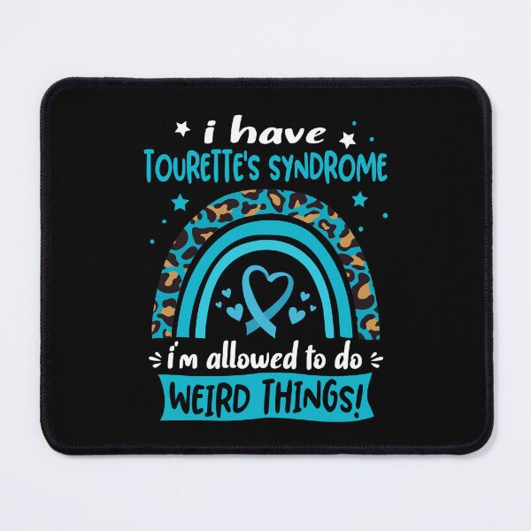 Item preview, Tourette's Syndrome Awareness - I have Tourette's Syndrome i am allowed to do Weird Things! designed and sold by KirstybShop.