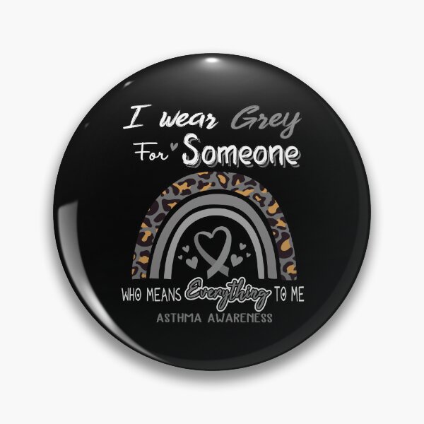 Item preview, Asthma Awareness I Wear Grey for Someone Who Means Everything To Me designed and sold by GennieShop.