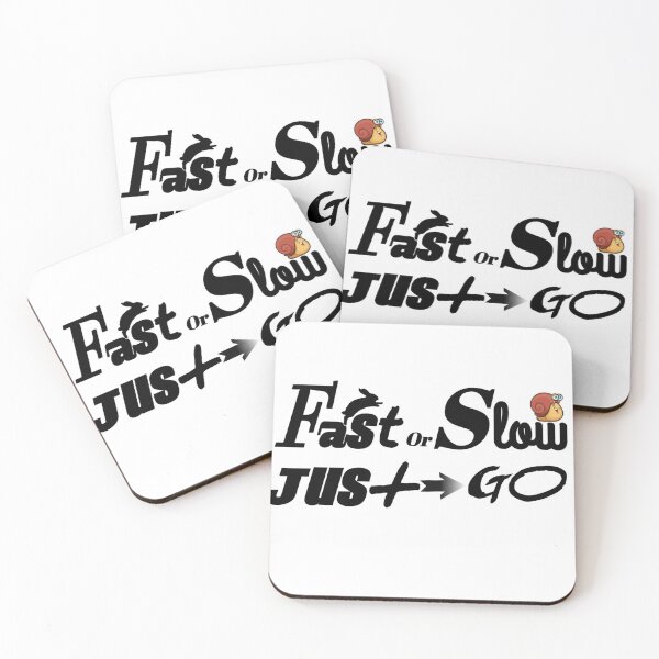 Item preview, Fast or slow just go designed and sold by RendoRed.