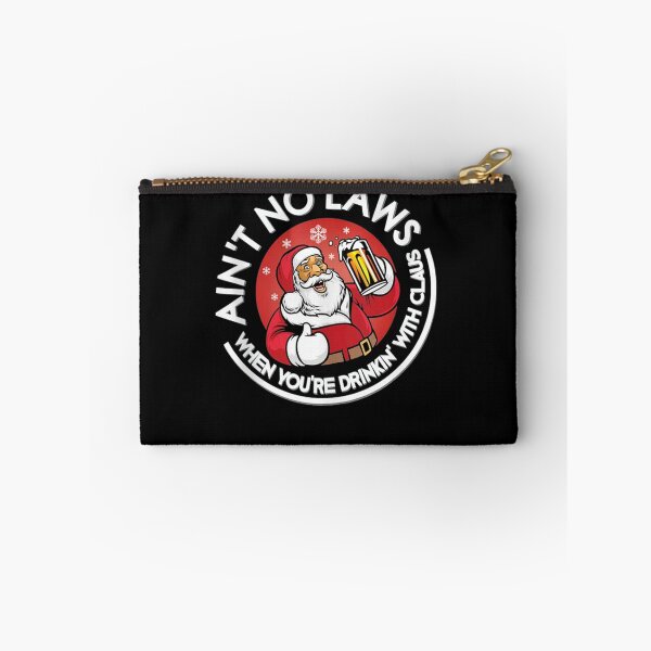 Item preview, Aint No Laws When You're Drinking designed and sold by juansherold.