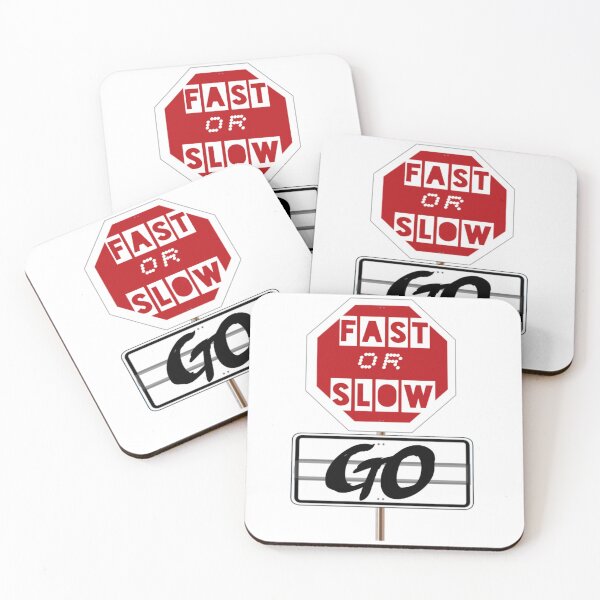 Item preview, Fast or slow just go designed and sold by RendoRed.