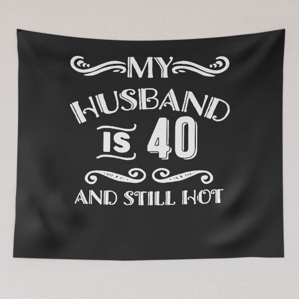 Item preview, Weird Thrift Store My Husband Is 40 And Still Hot designed and sold by alanxgoldberger.