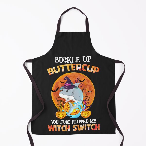 Item preview, Halloween Shark Buckle Up Buttercup You Just Flipped My Witch Switch designed and sold by alanxgoldberger.