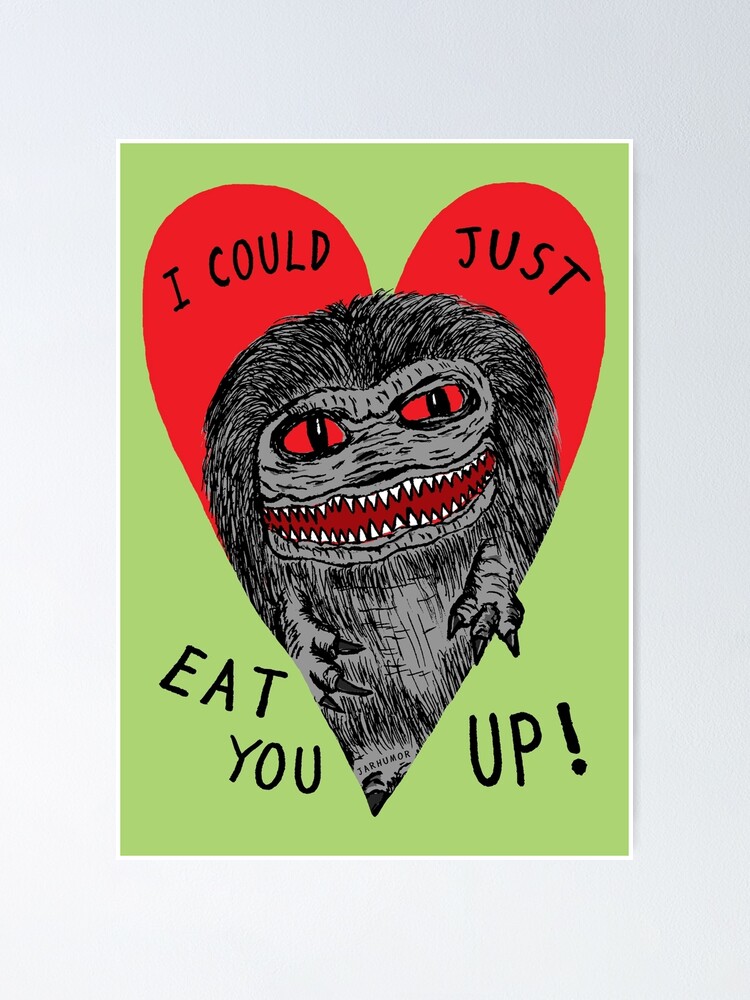 Alternate view of Eat You Up Poster