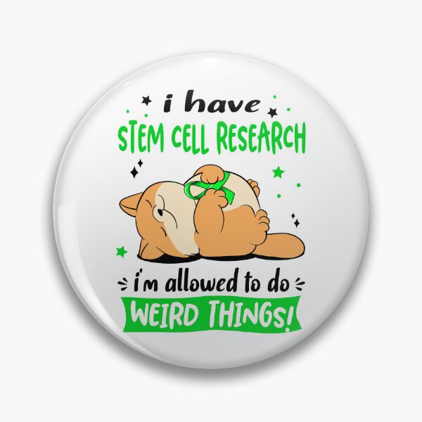 Item preview, Stem Cell Research Awareness Funny I have Stem Cell Research i'm allowed to do Weird Things! designed and sold by JanetShop809.
