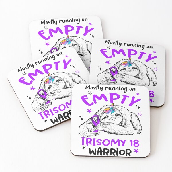 Item preview, Mostly running on Empty Trisomy 18 Warrior designed and sold by ElizabethS809.