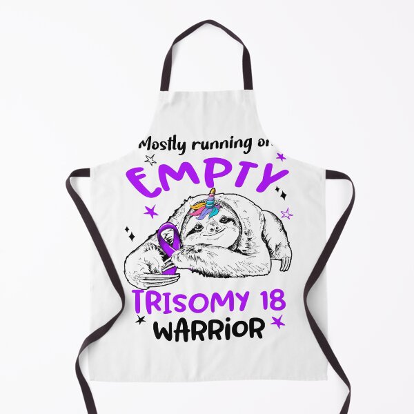 Item preview, Mostly running on Empty Trisomy 18 Warrior designed and sold by ElizabethS809.