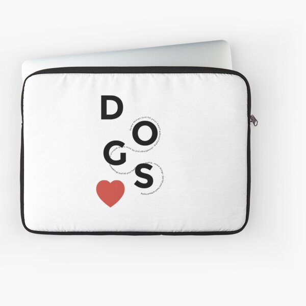 Somethings Just Fill Your Heart Without Trying Dog Slogan Gifts for Dog Lovers Laptop Sleeve