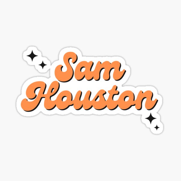 "Sam Houston" Sticker for Sale by graycekingg Redbubble